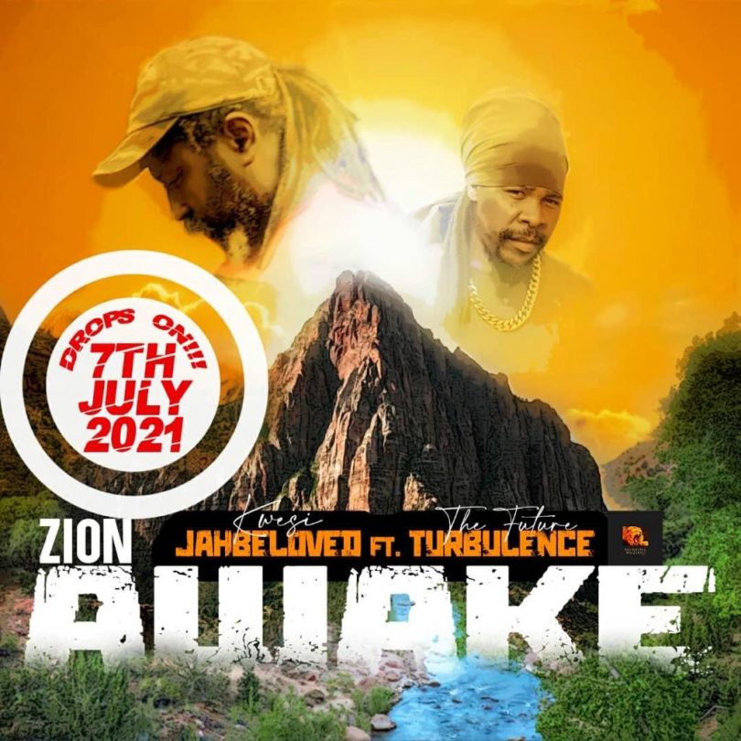 JahBeLoved – Zion Awake Ft Turbulence