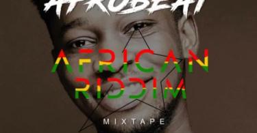 DJ Armani Kay - Afrobeat African Riddim (Mixtape)