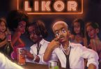 KiDi - Likor ft. Stonebwoy