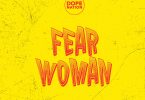 DopeNation – Fear Woman