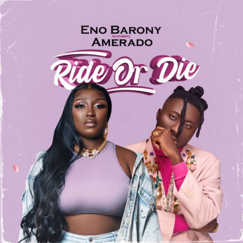 Eno Barony ft. Amerado - Ride or Die