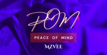 MzVee - Peace Of Mind (POM)