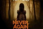 Kiki Marley - Never Again