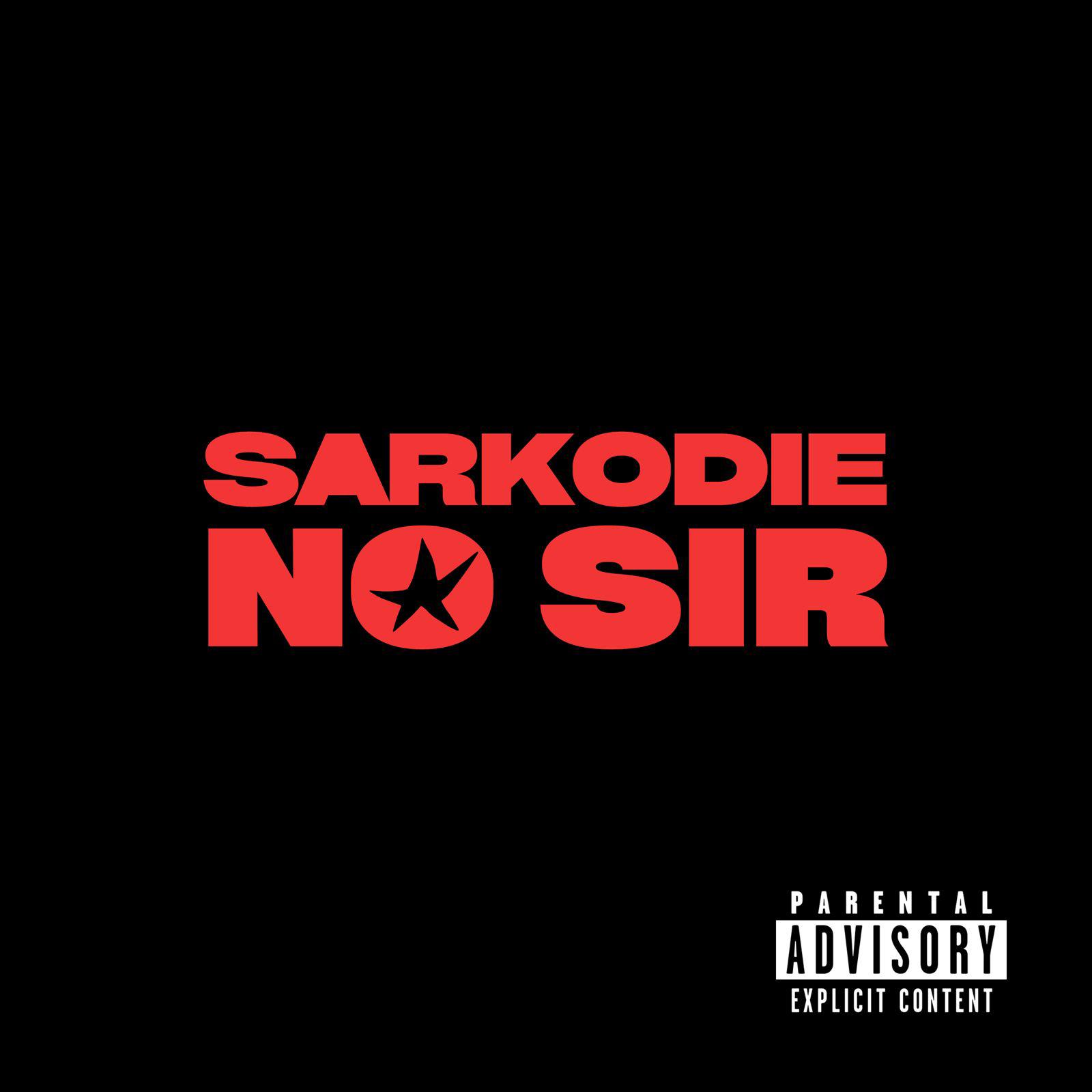 Sarkodie - No Sir 