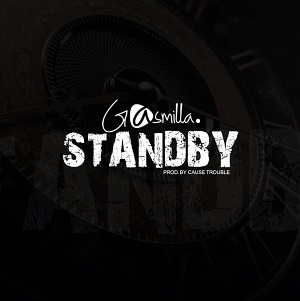 Gasmilla - Standby