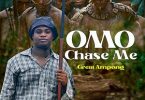 Great Ampong - Omo Chase Me