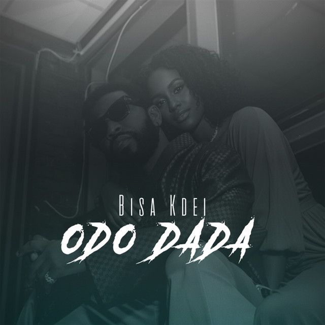 Bisa Kdei - Odo Dada