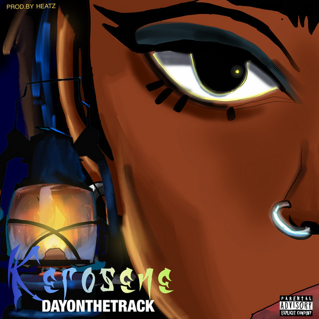 Dayonthetrack - Kerosene
