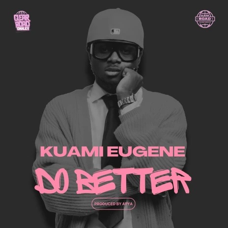 Kuami Eugene - Do Better