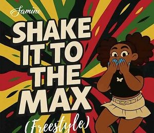 Samini - Shake It To The Max Freestyle