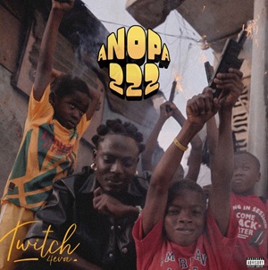 Twitch 4EVA - Anopa 222
